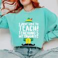 Duble2t I Just Like To Teach Teachings My Favorite Elf Teacher -Adults & -Kids Red Short Sleeve Comfort Colors Sweatshirt Chalky Mint Duble2t I Just Like To Teach Teachings My Favorite Elf Teacher -Adults & -Kids Red Short Sleeve Comfort Colors Sweatshirt Chalky Mint