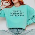 Easily Distracted By Rocks Rock Lover Geology Teacher Comfort Colors Sweatshirt Chalky Mint
