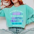 If At First You Don't Succeed Try Doing Your Math Teacher Comfort Colors Sweatshirt Chalky Mint If At First You Don't Succeed Try Doing Your Math Teacher Comfort Colors Sweatshirt Chalky Mint