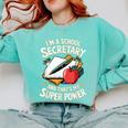 Front Office Teacher Admin Mother I'm A School Secretary Comfort Colors Sweatshirt Chalky Mint