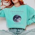 Full Moon Teacher Humor For Men Women Girls Kids Comfort Colors Sweatshirt Chalky Mint Full Moon Teacher Humor For Men Women Girls Kids Comfort Colors Sweatshirt Chalky Mint