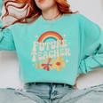 Future Teacher Kids Youth Girls Rainbow Pre-k Kindergarten Comfort Colors Sweatshirt Chalky Mint Future Teacher Kids Youth Girls Rainbow Pre-k Kindergarten Comfort Colors Sweatshirt Chalky Mint