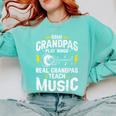 Some Grandpas Play Bingo Real Grandpas Teach Music Teacher Comfort Colors Sweatshirt Chalky Mint
