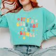 Groovy Its A Good Day To Dance Dance Teacher Comfort Colors Sweatshirt Chalky Mint Groovy Its A Good Day To Dance Dance Teacher Comfort Colors Sweatshirt Chalky Mint