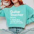 Guitar Teacher Definition Musician Music Men Women Girls Kids Comfort Colors Sweatshirt Chalky Mint