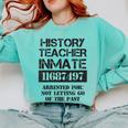 Halloween History Teacher Prisoner Costume Comfort Colors Sweatshirt Chalky Mint Halloween History Teacher Prisoner Costume Comfort Colors Sweatshirt Chalky Mint