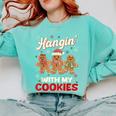 Hangin With My Cookies Gingerbread Man Xmas Teacher Comfort Colors Sweatshirt Chalky Mint Hangin With My Cookies Gingerbread Man Xmas Teacher Comfort Colors Sweatshirt Chalky Mint