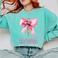 I'm Literally Just a Teacher Pencil Coquette Bow School Comfort Colors Sweatshirt Chalky Mint