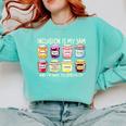 Inclusion Is My Jam And I'm Here To Spread It Sped Teacher Comfort Colors Sweatshirt Chalky Mint Inclusion Is My Jam And I'm Here To Spread It Sped Teacher Comfort Colors Sweatshirt Chalky Mint