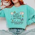 Instructional Coach Reflect Support Teachers Student Success Comfort Colors Sweatshirt Chalky Mint Instructional Coach Reflect Support Teachers Student Success Comfort Colors Sweatshirt Chalky Mint