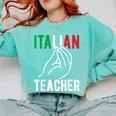 Italian Teacher Italy Italia Back To School First Day Comfort Colors Sweatshirt Chalky Mint Italian Teacher Italy Italia Back To School First Day Comfort Colors Sweatshirt Chalky Mint