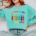 Its Okay To Feel All The Feels Mood Color Crayons Teacher Comfort Colors Sweatshirt Chalky Mint