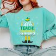 I Just Like To Teach Teaching My Favorite Christmas Teacher Comfort Colors Sweatshirt Chalky Mint I Just Like To Teach Teaching My Favorite Christmas Teacher Comfort Colors Sweatshirt Chalky Mint