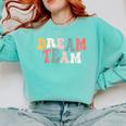 Last Day Of School Back To School Dream Team Teacher Kids Comfort Colors Sweatshirt Chalky Mint Last Day Of School Back To School Dream Team Teacher Kids Comfort Colors Sweatshirt Chalky Mint