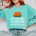 Let's Eat Kids Grammar For Thanksgiving Teacher Comfort Colors Sweatshirt Chalky Mint Let's Eat Kids Grammar For Thanksgiving Teacher Comfort Colors Sweatshirt Chalky Mint