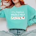 Life Happens Visuals Help Special Education Teacher Aide Comfort Colors Sweatshirt Chalky Mint Life Happens Visuals Help Special Education Teacher Aide Comfort Colors Sweatshirt Chalky Mint
