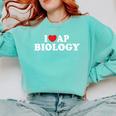 I Love AP Biology I Heart AP Biology Teachers Students For Men Women Kids Comfort Colors Sweatshirt Chalky Mint