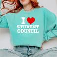 I Love Student Council Student Teacher Comfort Colors Sweatshirt Chalky Mint I Love Student Council Student Teacher Comfort Colors Sweatshirt Chalky Mint