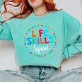Matching Life Skills Squad Teacher Special Ed SPED Team Crew Comfort Colors Sweatshirt Chalky Mint Matching Life Skills Squad Teacher Special Ed SPED Team Crew Comfort Colors Sweatshirt Chalky Mint