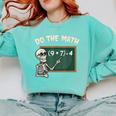 Do The Math 67 Meme Joke Halloween Skeleton Math Teacher Comfort Colors Sweatshirt Chalky Mint
