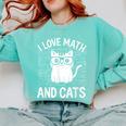 Math And Cats Apparel For Teachers Students Cat Lovers Comfort Colors Sweatshirt Chalky Mint Math And Cats Apparel For Teachers Students Cat Lovers Comfort Colors Sweatshirt Chalky Mint