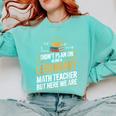 Math Teacher For Algebra Lovers Mathematics Comfort Colors Sweatshirt Chalky Mint Math Teacher For Algebra Lovers Mathematics Comfort Colors Sweatshirt Chalky Mint