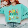 Music Teacher Music Sing Play Dance Choir Piano Comfort Colors Sweatshirt Chalky Mint
