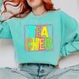 Neon Retro Teacher Cute Teacher Team New Teacher Back To Sch Comfort Colors Sweatshirt Chalky Mint Neon Retro Teacher Cute Teacher Team New Teacher Back To Sch Comfort Colors Sweatshirt Chalky Mint