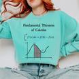 Nerdy Fundamental Theorem Of Calculus Math Teacher Geek Comfort Colors Sweatshirt Chalky Mint