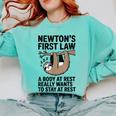 Newtons First Law Physics Jokes Science Teacher Comfort Colors Sweatshirt Chalky Mint Newtons First Law Physics Jokes Science Teacher Comfort Colors Sweatshirt Chalky Mint