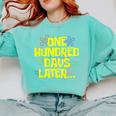 One Hundred Days Later 100th Day Of School Teacher Student Comfort Colors Sweatshirt Chalky Mint One Hundred Days Later 100th Day Of School Teacher Student Comfort Colors Sweatshirt Chalky Mint