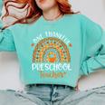 One Thankful Preschool Teacher Thanksgiving Rainbow Comfort Colors Sweatshirt Chalky Mint One Thankful Preschool Teacher Thanksgiving Rainbow Comfort Colors Sweatshirt Chalky Mint