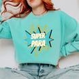 Para Shirt Super Para Paraprofessional Teacher Comfort Colors Sweatshirt Chalky Mint Para Shirt Super Para Paraprofessional Teacher Comfort Colors Sweatshirt Chalky Mint