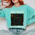 What Part Of Don't You Understand Math Teacher Comfort Colors Sweatshirt Chalky Mint What Part Of Don't You Understand Math Teacher Comfort Colors Sweatshirt Chalky Mint