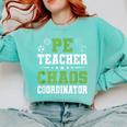 Physical Education PE Teacher School Comfort Colors Sweatshirt Chalky Mint Physical Education PE Teacher School Comfort Colors Sweatshirt Chalky Mint
