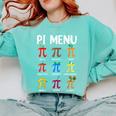 Pi Menu 314 Pi Symbol Math Teacher Happy Pi Day Comfort Colors Sweatshirt Chalky Mint Pi Menu 314 Pi Symbol Math Teacher Happy Pi Day Comfort Colors Sweatshirt Chalky Mint