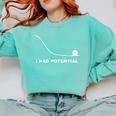 I Had Potential Physics Science Physics Teachers Students Comfort Colors Sweatshirt Chalky Mint I Had Potential Physics Science Physics Teachers Students Comfort Colors Sweatshirt Chalky Mint