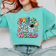 Pre-K Is Out Of This World Space Planets Teacher Comfort Colors Sweatshirt Chalky Mint Pre-K Is Out Of This World Space Planets Teacher Comfort Colors Sweatshirt Chalky Mint