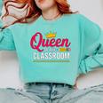 Queen Of The Classroom Teacher Comfort Colors Sweatshirt Chalky Mint