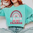 Rainbow Retro Homeschool Mom Teacher I Teach In My Pajamas Comfort Colors Sweatshirt Chalky Mint