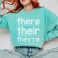 There Their They'Re English Grammar Teacher Humor Comfort Colors Sweatshirt Chalky Mint There Their They'Re English Grammar Teacher Humor Comfort Colors Sweatshirt Chalky Mint