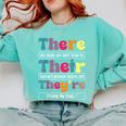 There Their They'Re English Teacher Grammar Memes Comfort Colors Sweatshirt Chalky Mint There Their They'Re English Teacher Grammar Memes Comfort Colors Sweatshirt Chalky Mint