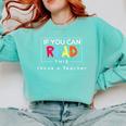 If You Can Read This Thank A Teacher Gratitude Men Women Girls Kids Comfort Colors Sweatshirt Chalky Mint If You Can Read This Thank A Teacher Gratitude Men Women Girls Kids Comfort Colors Sweatshirt Chalky Mint