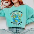 Reduce Reuse Recycle Respect Earth Day Teacher Girl Women Comfort Colors Sweatshirt Chalky Mint Reduce Reuse Recycle Respect Earth Day Teacher Girl Women Comfort Colors Sweatshirt Chalky Mint