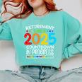 Retirement Class Of 2025 Teacher Countdown Loading Teacher Comfort Colors Sweatshirt Chalky Mint Retirement Class Of 2025 Teacher Countdown Loading Teacher Comfort Colors Sweatshirt Chalky Mint