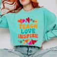 Retro Teach Love Inspire Back To School Teachers Comfort Colors Sweatshirt Chalky Mint Retro Teach Love Inspire Back To School Teachers Comfort Colors Sweatshirt Chalky Mint