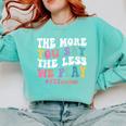 The More You Say The Less We Play PE Teacher Men Women Comfort Colors Sweatshirt Chalky Mint