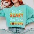 This Is My Scary Math Teacher Costume Halloween Comfort Colors Sweatshirt Chalky Mint
