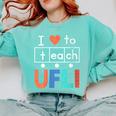 Science Of Reading I Love To Teach UFLI Teacher Literacy Comfort Colors Sweatshirt Chalky Mint Science Of Reading I Love To Teach UFLI Teacher Literacy Comfort Colors Sweatshirt Chalky Mint