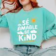 SÉ AMABLE Be Kind Bilingual Teacher Maestra Spanish Teacher Comfort Colors Sweatshirt Chalky Mint SÉ AMABLE Be Kind Bilingual Teacher Maestra Spanish Teacher Comfort Colors Sweatshirt Chalky Mint
